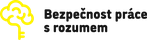 Bezpečnost práce s rozumem