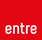 ENTRE